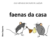 A rata Luísa: faenas da casa